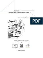 Linchamientos, barbarie o justicia popular editores.pdf