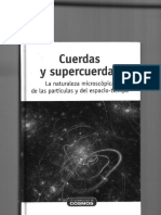 José Edelstein y Gastón Giribet - Cuerdas y Supercuerdas - La Naturaleza Microcópica de Las Partículas y Del Espacio-Tiempo (2016)