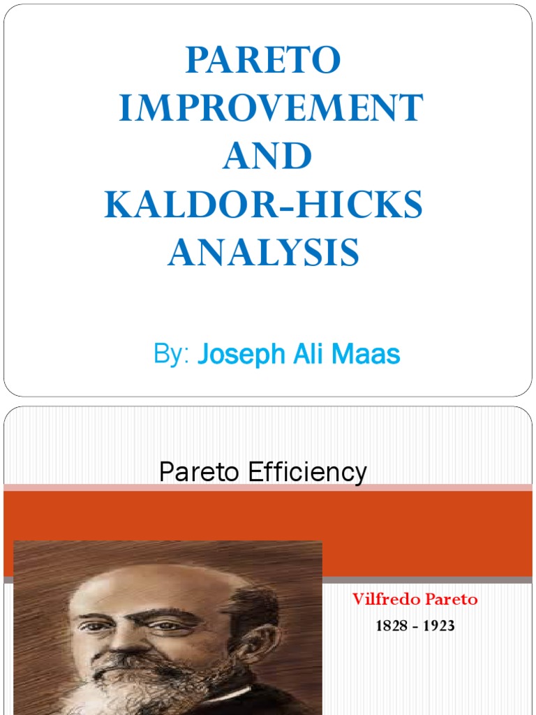 Pareto Improvement and Kaldor-Hicks Analysis | PDF