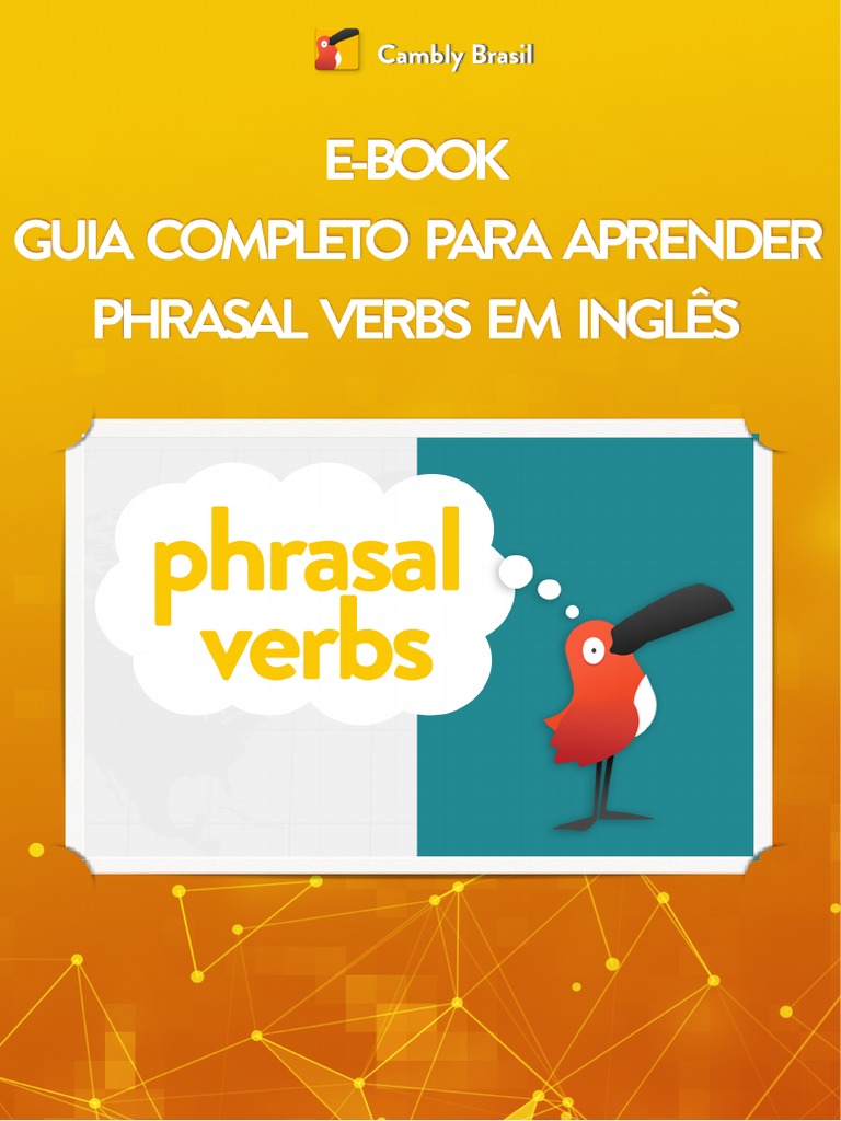 37 Phrasal Verbs mais usados em inglês em 2021