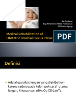 Medical Rehabilitation of Obstetric Brachial Plexus Palsies Dr. Ika