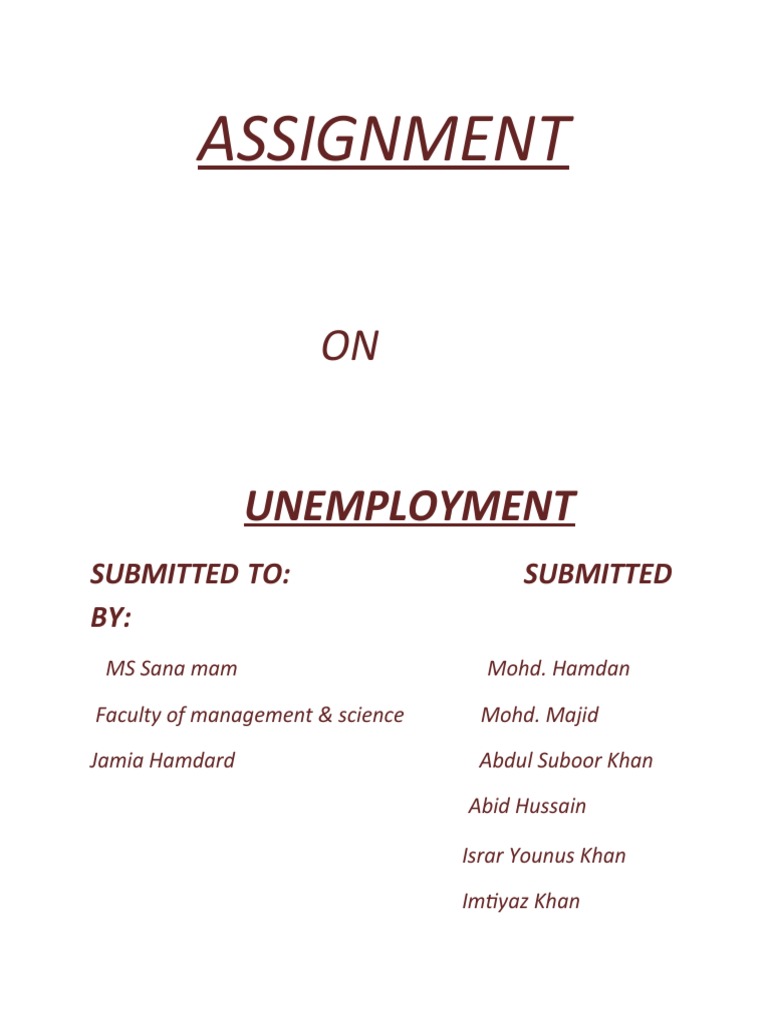 Assignment: Submitted To: Submitted BY | PDF | Unemployment | Social ...
