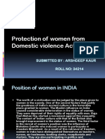 Protection of Women From Domestic Violence Act, 2005: Submitted By: Arshdeep Kaur ROLL NO: 34214
