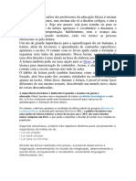 Um Dos Grandes Desafios Dos Professores Da Educação Básica É Ensinar A