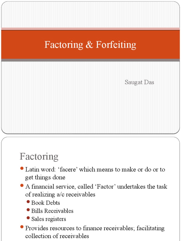 Factoring and Forfeiting Explained | PDF | Factoring (Finance ...