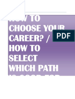 How To Choose Your Career? / How To Select Which Path Is Good For