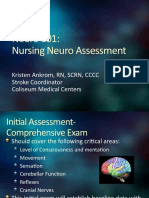 Neuro 101: Nursing Neuro Assessment: Kristen Ankrom, RN, SCRN, CCCC Stroke Coordinator Coliseum Medical Centers
