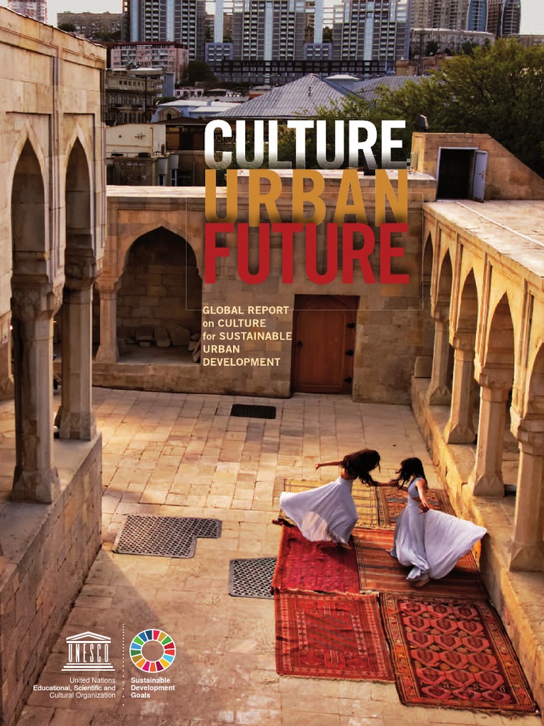 Global Report On Culture For Sustainable Urban Development | PDF ...
