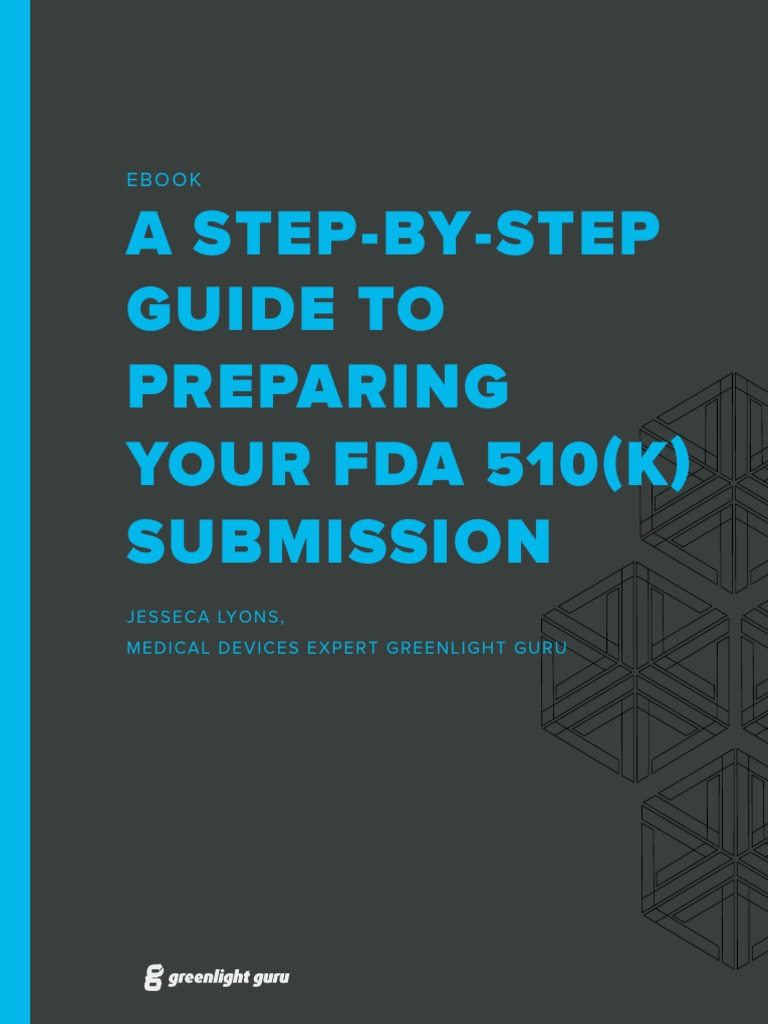 510(k) Submission Preparation Guide | PDF | Federal Food | Clinical Trial