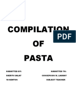 Compilation OF Pasta: Submitted By: Submitted To: Sheryn Ualat Concepcion M. Lagmay 10-NEWTON Subject Teacher
