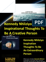 Kennedy Nhliziyo Inspirational Thoughts to Be a Creative Person