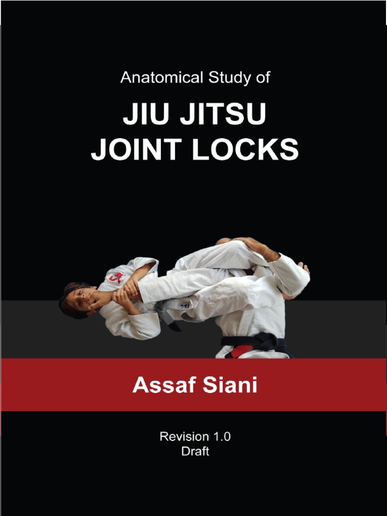 Anatomical Study of Jiu Jitsu Joint Locks PDF Vertebral Column