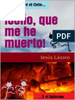 !cono, Que Me He Muerto! - Jesus Lazaro