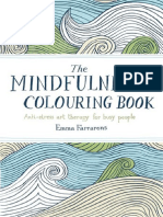 The Mindfulness Colouring Book: Anti-Stress Art Therapy For Busy People