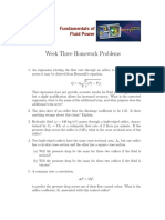Week Three Homework Problems: Fundamentals of ! Fluid Power