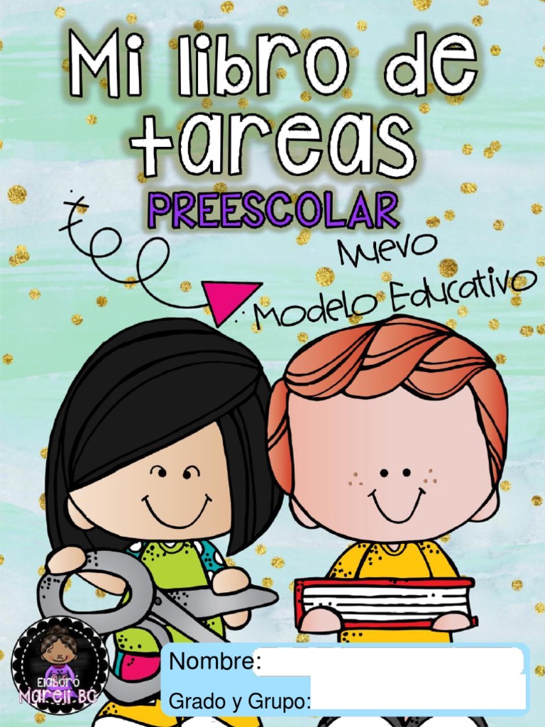Mi Libro de Tareas Preescolar Nuevo Modelo Educativo | PDF | Aprendizaje |  Educación de la primera infancia