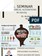 P.G. Seminar: Biochemical Alterations IN Obesity