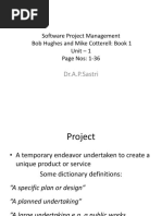 Dr.A.P.Sastri: Software Project Management Bob Hughes and Mike Cotterell: Book 1 Unit - 1 Page Nos: 1-36