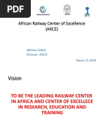 African Railway Center of Excellence (ARCE) : Abrham Gebre Director, ARCE