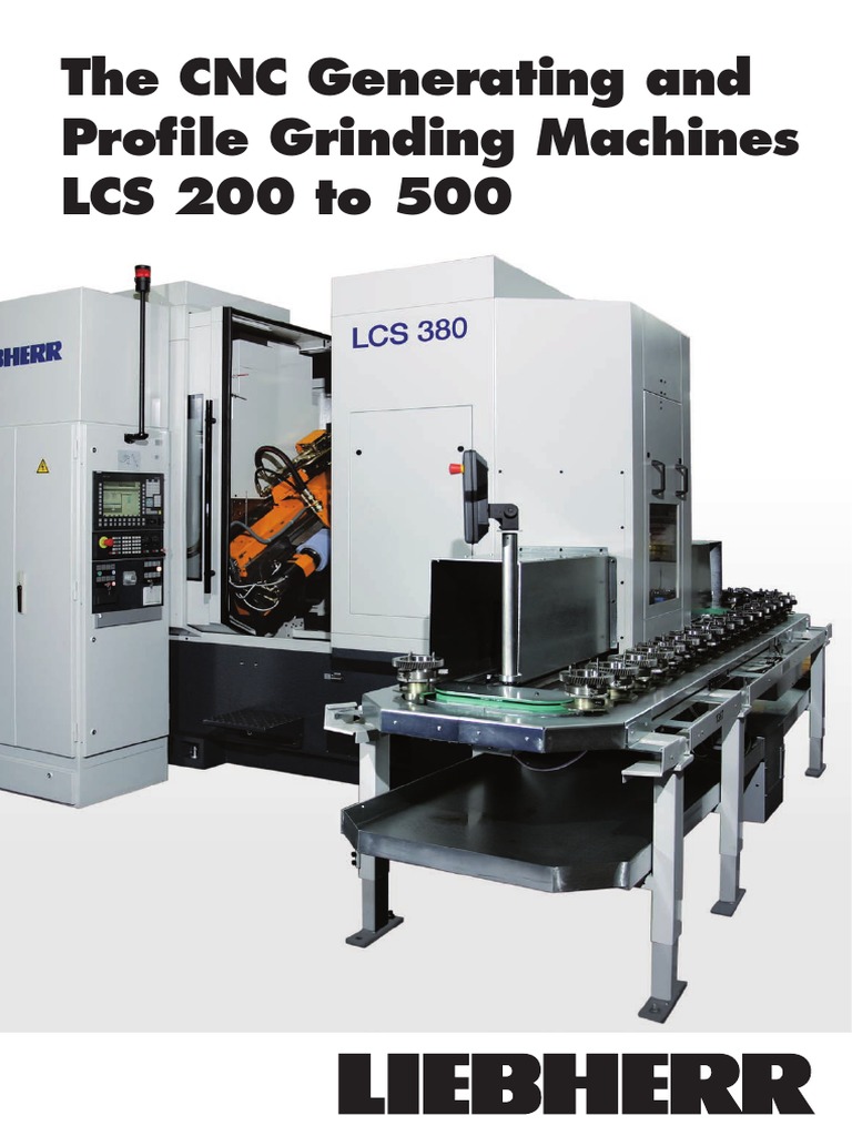 The CNC Generating and Profile Grinding Machines LCS 200 To 500 PDF