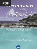 Mecanismos Da Mediunidade Chico Xavier