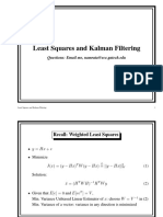 Least Squares and Kalman Filtering: Questions: Email Me, Namrata@ece - Gatech.edu