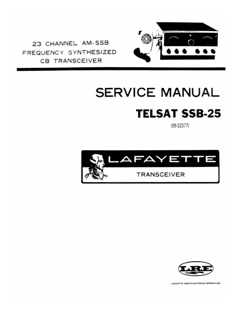 Lafayette Radio Telsat SSB25 AM SSB CB Transceiver, Service Manual PDF