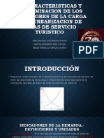 2.6 Caracteristicas y Determinacion de Los Indicadores de La Carga para Urbanizacion de Zonas de Servicio Turisticos