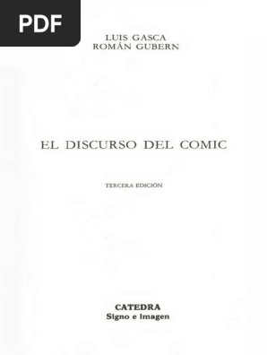 Gasca Luis Y Gubern Roman - El Discurso Del Comic  PDF  Cómics 