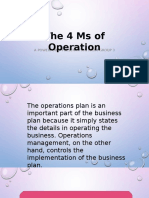 The 4 Ms of Operation