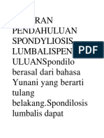 LAPORAN PENDAHULUAN SPONDYLIOSIS LUMBALISPENDAHULUANSpondilo Berasal Dari Bahasa Yunani Yang Berarti Tulang Belakang