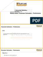 Subject: Inferential Statistics Module Number: 1.1 Module Name: Parameter Estimation - Preliminaries