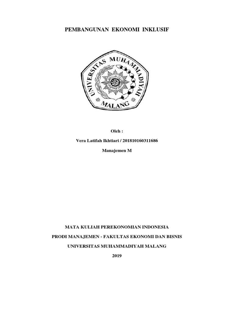 Pembangunan Ekonomi Inklusif Oleh Vera Latifah Ikhtiari 201810160311686 Manajemen M