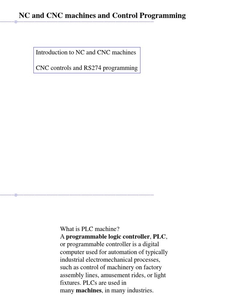 Introduction To NC and CNC Machines CNC Controls and RS274 Programming ...