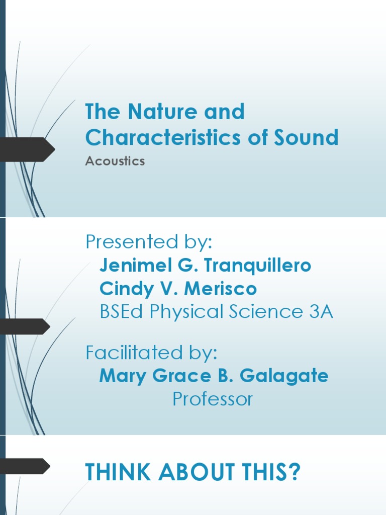 Characteristics of Sound Explained | PDF | Hearing | Sound