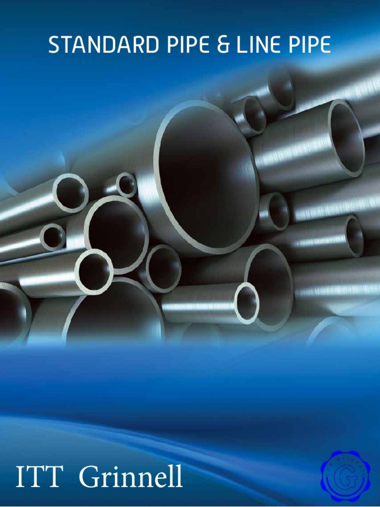 ITT Grinnell Products Standard and Line Pipe Catalog 2008 PDF Pipe