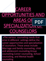 Career Opportunities and Areas of Specialization of Counselors
