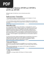 Download Tutoriales Quemar DVD9 en 2 DVD5 o nCD by Alejo1032 SN42035808 doc pdf