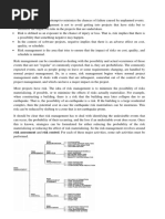 Risk Management: Risk Assessment and Risk Control. For Each of These Major Activities, Some Sub Activities Must Be