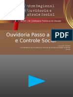 PALESTRA - TEMA Controle Social e Ouvidoria Passo a Passo e Apresentacao Do Sistema Sigaouv - Palestrante Claudia de Carvalho Picinin