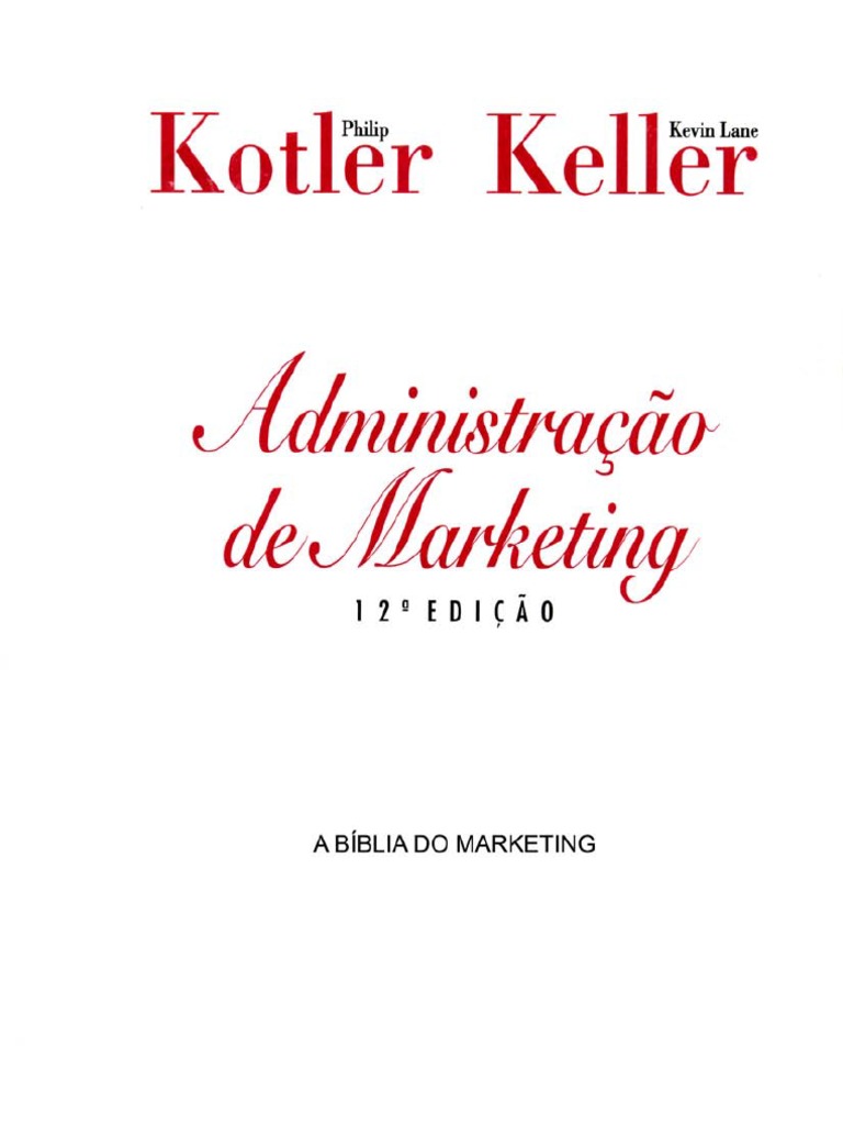 LIVRO Administração de Marketing (Kotler & Keller) (12 Edição) PDF | PDF