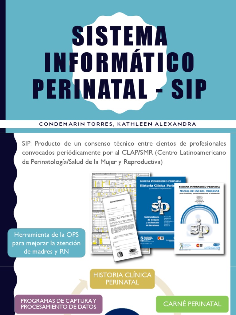 Sistema Informático Perinatal - Sip: Condemarin Torres, Kathleen ...