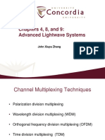 Chapters 4, 8, and 9: Advanced Lightwave Systems: John Xiupu Zhang