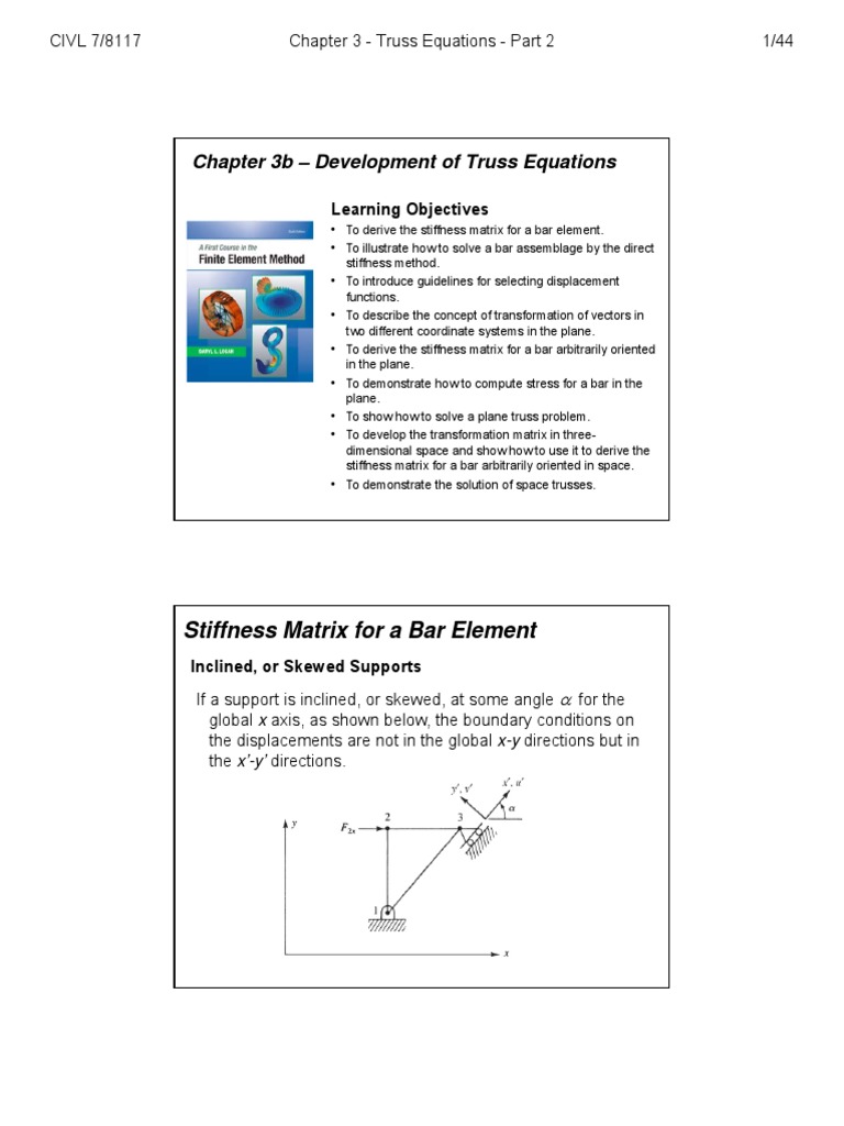 Chapter 3b - Development of Truss Equations: Stiffness Matrix For A Bar ...