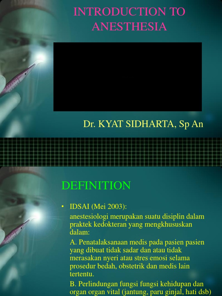 Introduction To Anesthesia Dr Kyat Sidharta Sp An Pdf Anesthesia