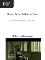 2.home Based Palliative Care2-Dr. Hendri Pangestu, SpAn KIC