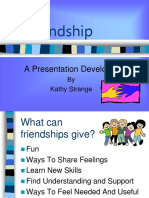 Friendship: A Presentation Developed