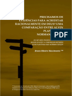 Precisamos de Evidências para Acreditar Racionalmente em Deus? Uma Comparação Entre Alvin Plantinga e Norman Geisler.