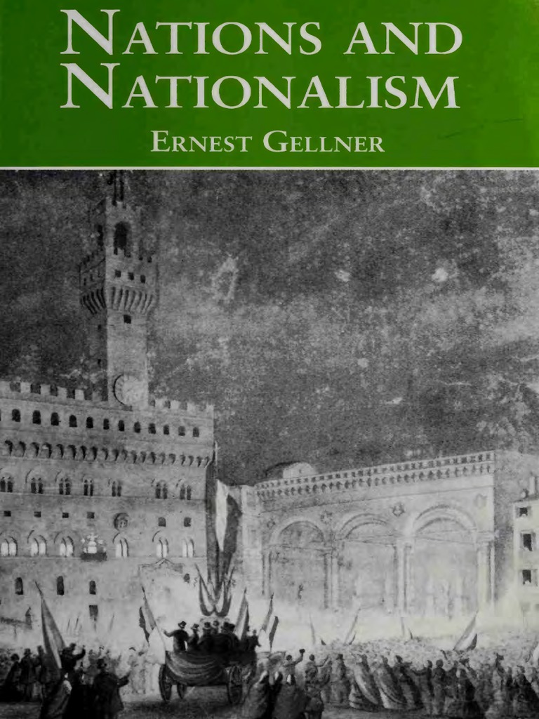 Ernest Gellner - Nations and Nationalism-Cornell University Press (1983 ...