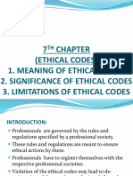 7 (Ethical Codes) 1. Meaning of Ethical Codes 2. Significance of Ethical Codes 3. Limitations of Ethical Codes